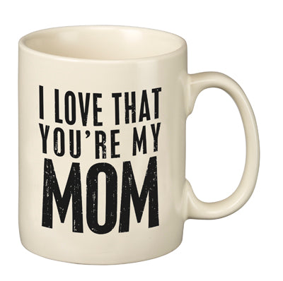 My Mom Mug