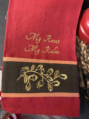 MY ROOST MY RULES TOWEL